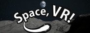 Space, VR! System Requirements