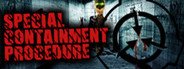 Special Containment Procedure System Requirements