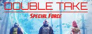SPECIAL FORCE DOUBLE TAKE System Requirements