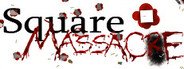 Square Massacre System Requirements