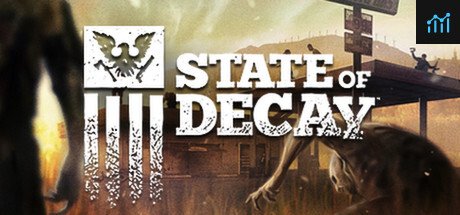 State of Decay: YOSE System Requirements - Can I Run It? - PCGameBenchmark