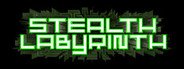 Stealth Labyrinth System Requirements