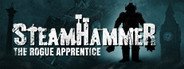 SteamHammerVR - The Rogue Apprentice System Requirements