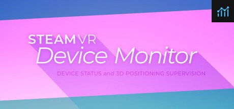 SteamVR Device Monitor PC Specs
