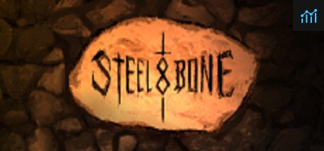 Steel & Bone PC Specs