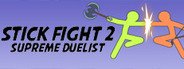 Stick Fight 2 Supreme Duelist System Requirements