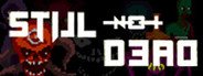 Still Not Dead System Requirements