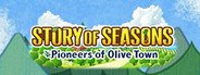 STORY OF SEASONS: Pioneers of Olive Town System Requirements