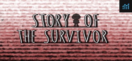 Story Of the Survivor PC Specs