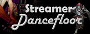 Streamer Dancefloor System Requirements