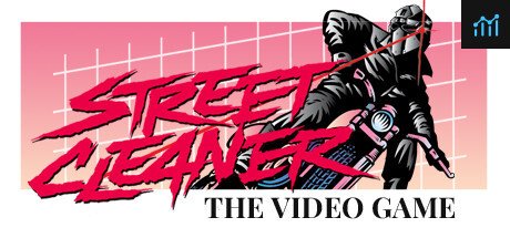 Street Cleaner: The Video Game PC Specs