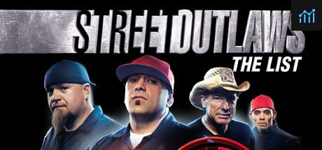 Street Outlaws: The List PC Specs