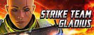 Strike Team Gladius System Requirements
