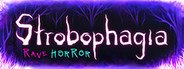 Strobophagia | Rave Horror System Requirements