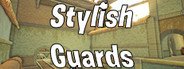 Stylish Guards System Requirements