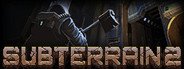 Can I Run Subterrain 2?