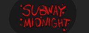 Subway Midnight System Requirements