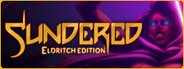 Sundered®: Eldritch Edition System Requirements