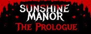 Sunshine Manor Prologue System Requirements