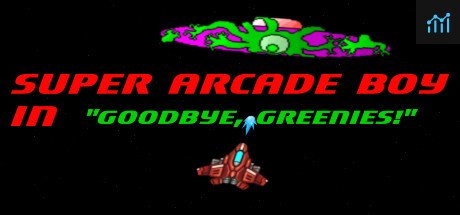 Super Arcade Boy in Goodbye Greenies PC Specs
