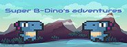 Super B-Dino's adventures System Requirements