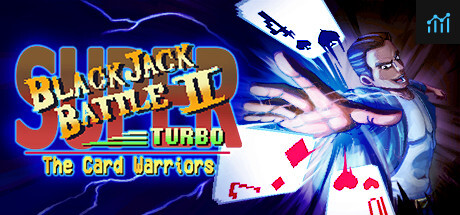 Super Blackjack Battle 2 Turbo Edition - The Card Warriors PC Specs