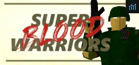 Super Blood Warriors PC Specs