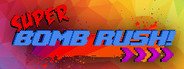 Super Bomb Rush! System Requirements