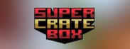 Super Crate Box System Requirements