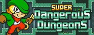 Super Dangerous Dungeons System Requirements