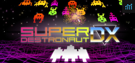 Super Destronaut DX PC Specs