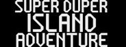 SUPER DUPER ISLAND ADVENTURE System Requirements