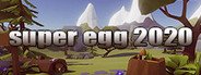 super egg 2020 System Requirements