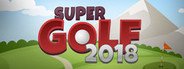 Super Golf 2018 System Requirements
