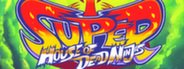 Super House of Dead Ninjas System Requirements