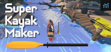Super Kayak Maker PC Specs