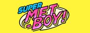 SUPER METBOY! System Requirements