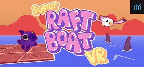 Super Raft Boat VR PC Specs