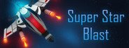 Super Star Blast System Requirements