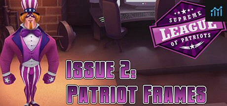 Supreme League of Patriots - Episode 2: Patriot Frames PC Specs