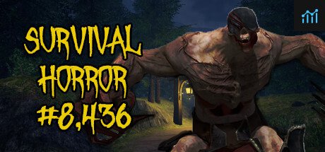 Survival Horror #8,436 PC Specs