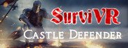 SurviVR - Castle Defender System Requirements