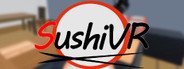 SushiVR System Requirements