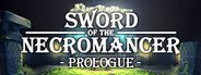 Sword of the Necromancer - Prologue System Requirements