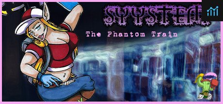 Syystem - The Phantom Train PC Specs