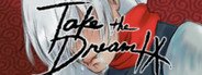 Take the Dream IX System Requirements