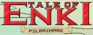 Tale of Enki: Pilgrimage System Requirements