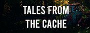Tales From The Cache System Requirements