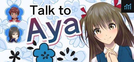 Talk to Aya PC Specs