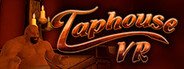 Taphouse VR System Requirements